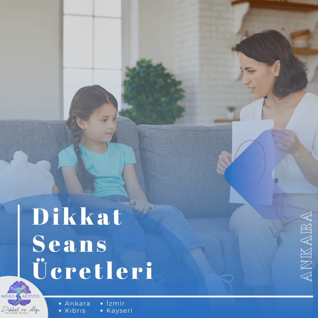 Dikkat Seans Ücretleri