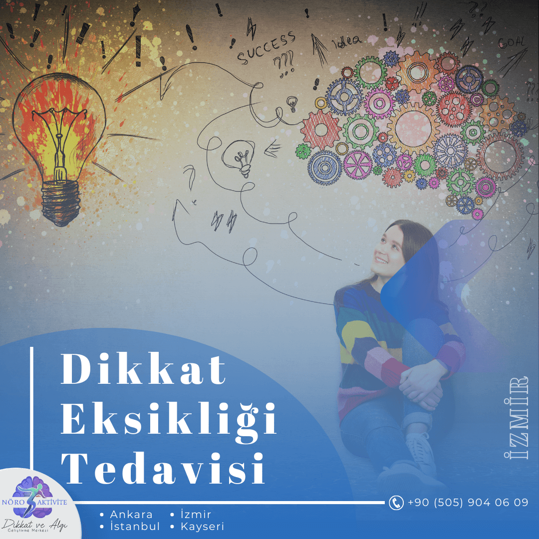 İzmir Dikkat Eksikliği Tedavisi
