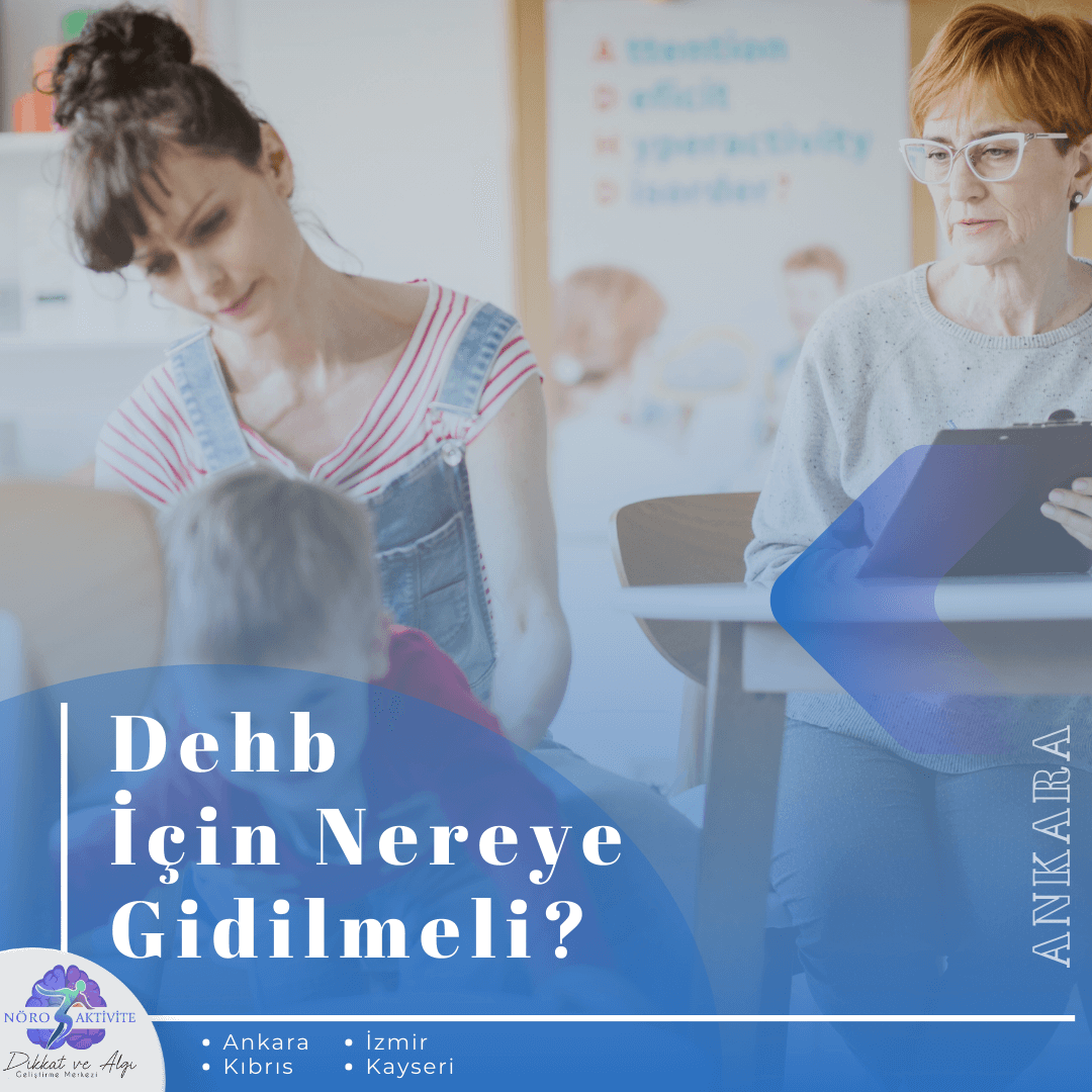 DEHB İçin Nereye Gidilmeli?