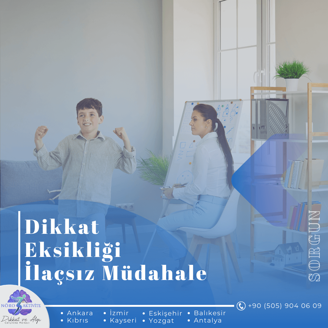Dikkat Eksikliği İlaçsız Müdahale