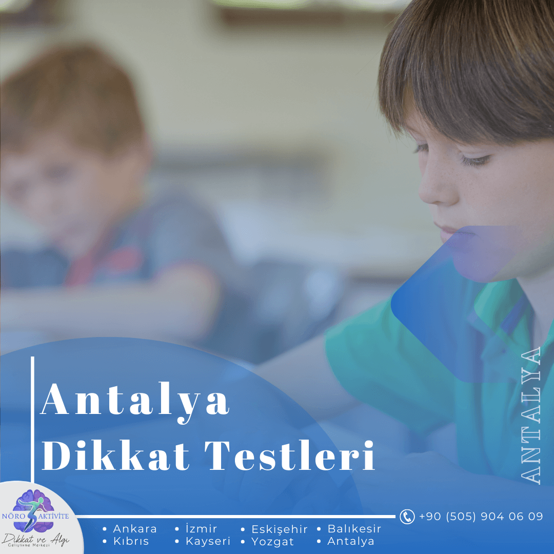 Antalya Dikkat Testleri