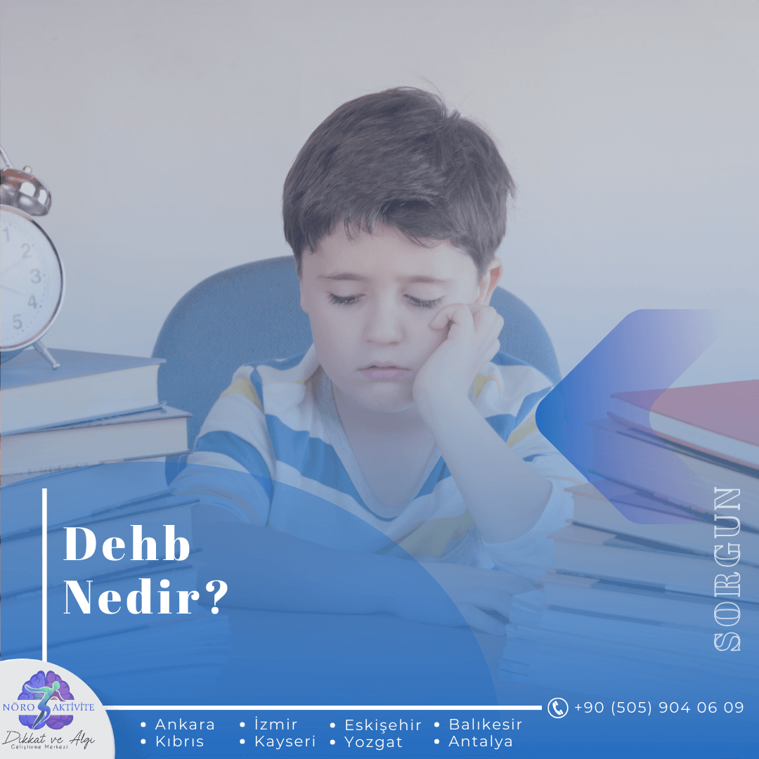 Dikkat Eksikliği ve Hiperaktivite Bozukluğu