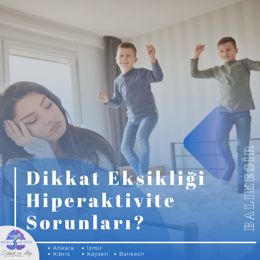 Dikkat Eksikliği Hiperaktivite