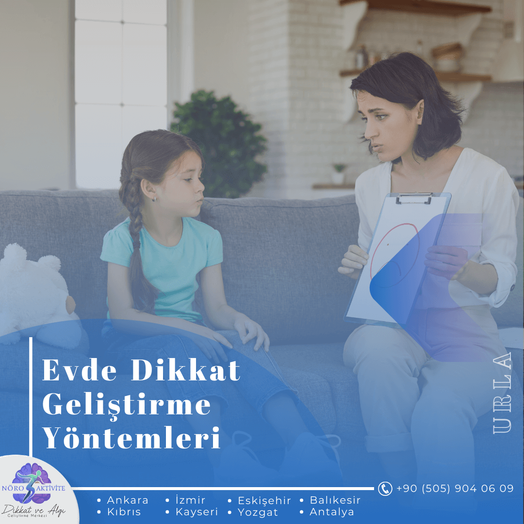 Evde Dikkat Geliştirme