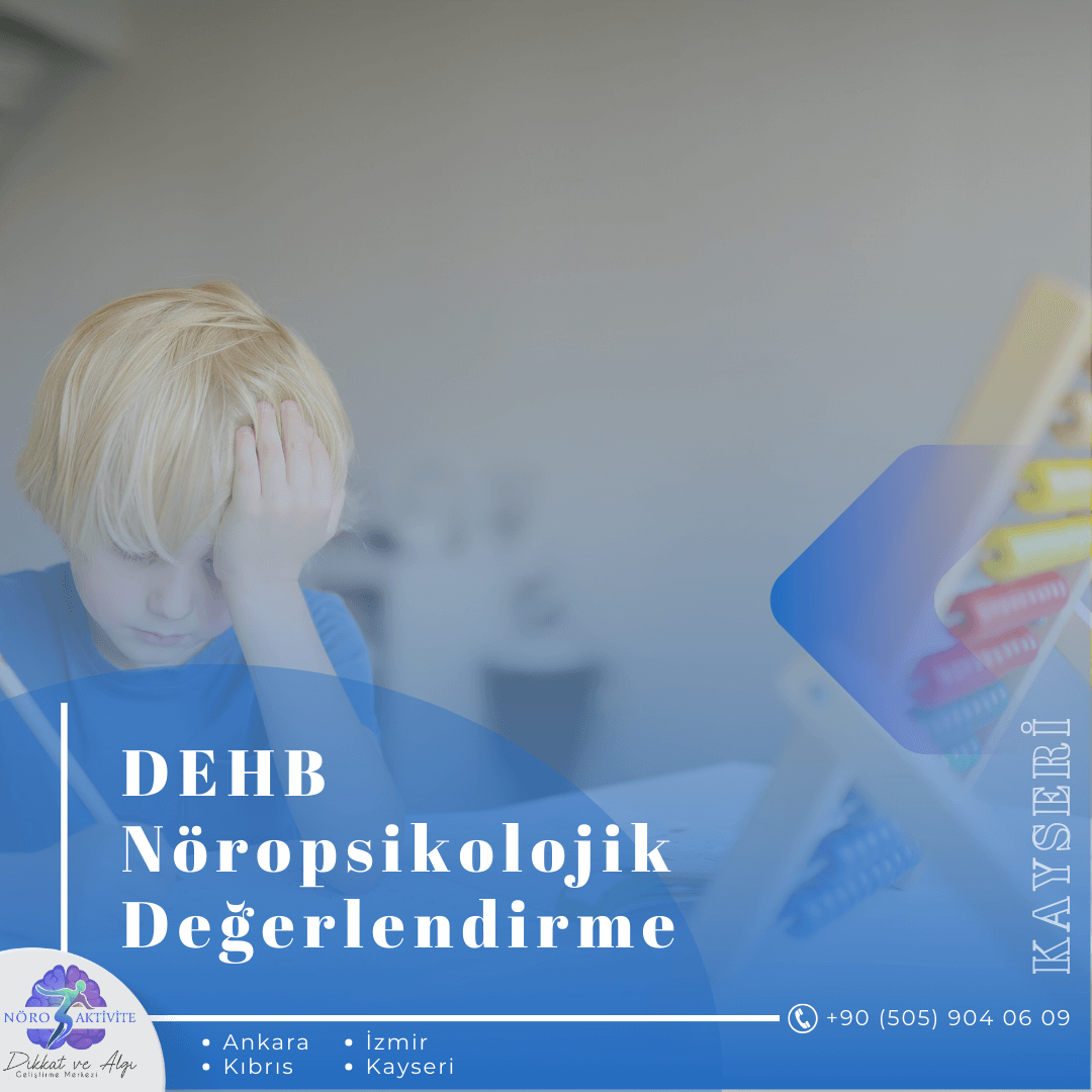 DEHB Nöropsikolojik Değerlendirme