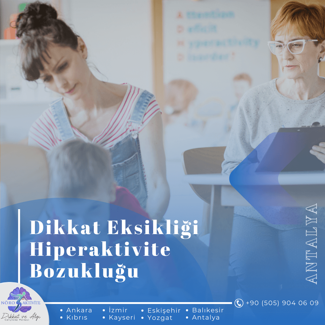 Dikkat Eksikliği ve Hiperaktivite Bozukluğu