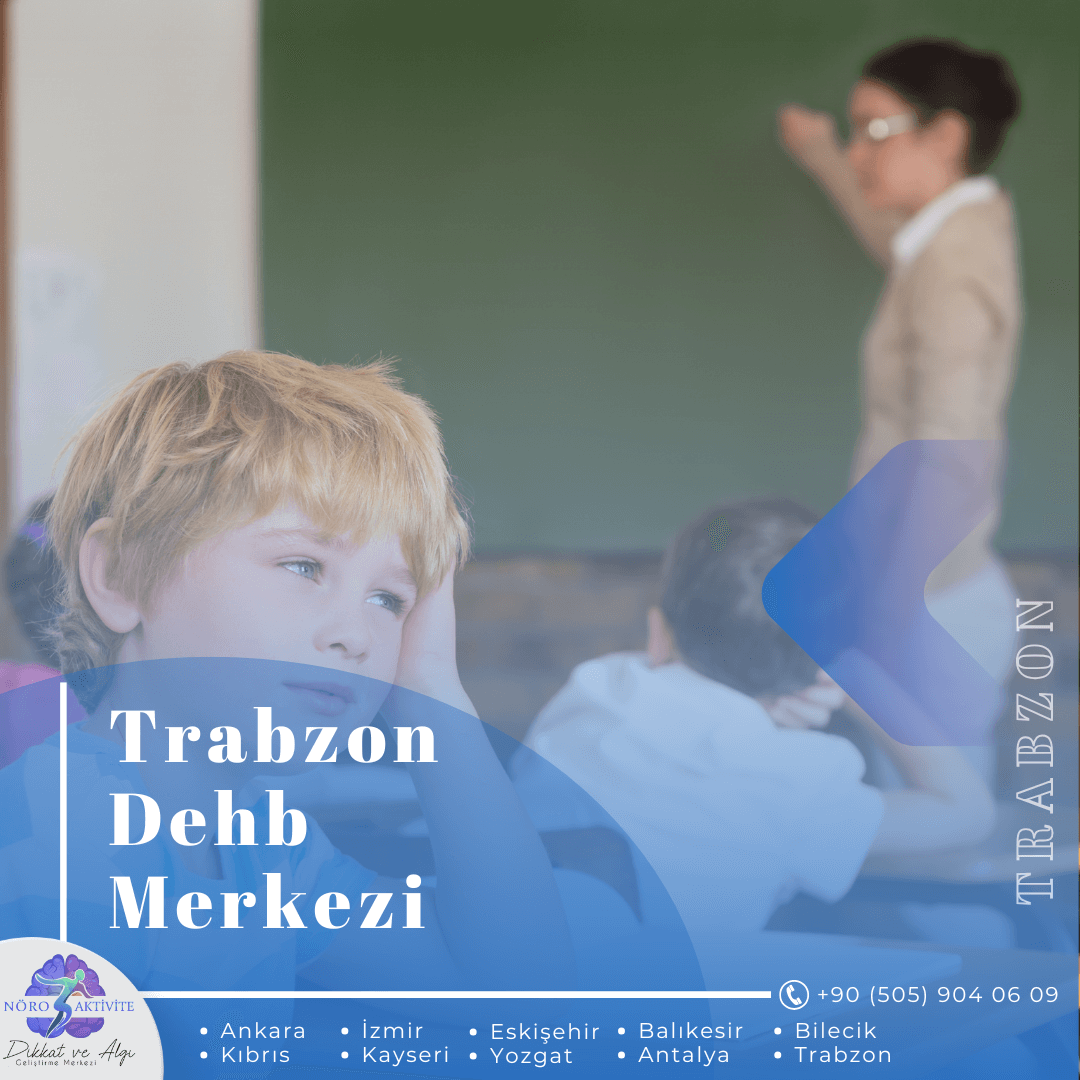 Trabzon DEHB Merkezi