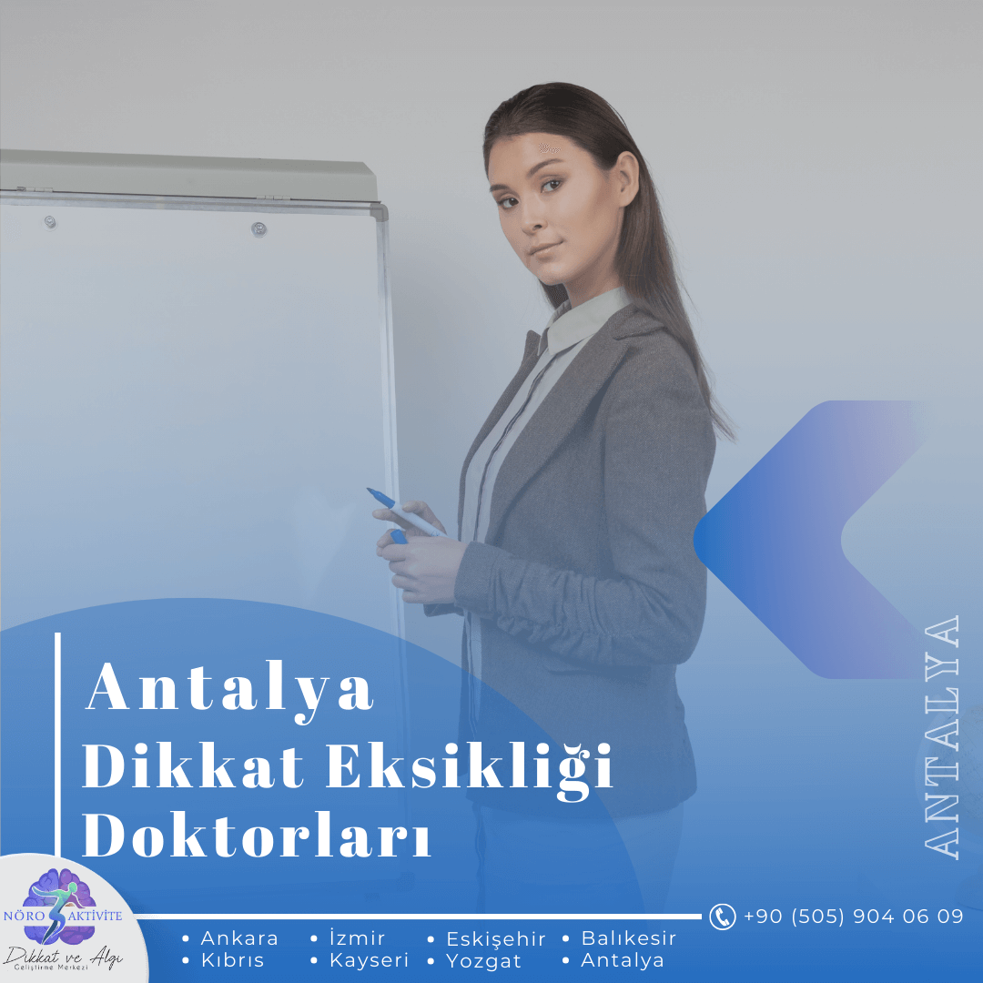 Antalya Dikkat Uzmanları